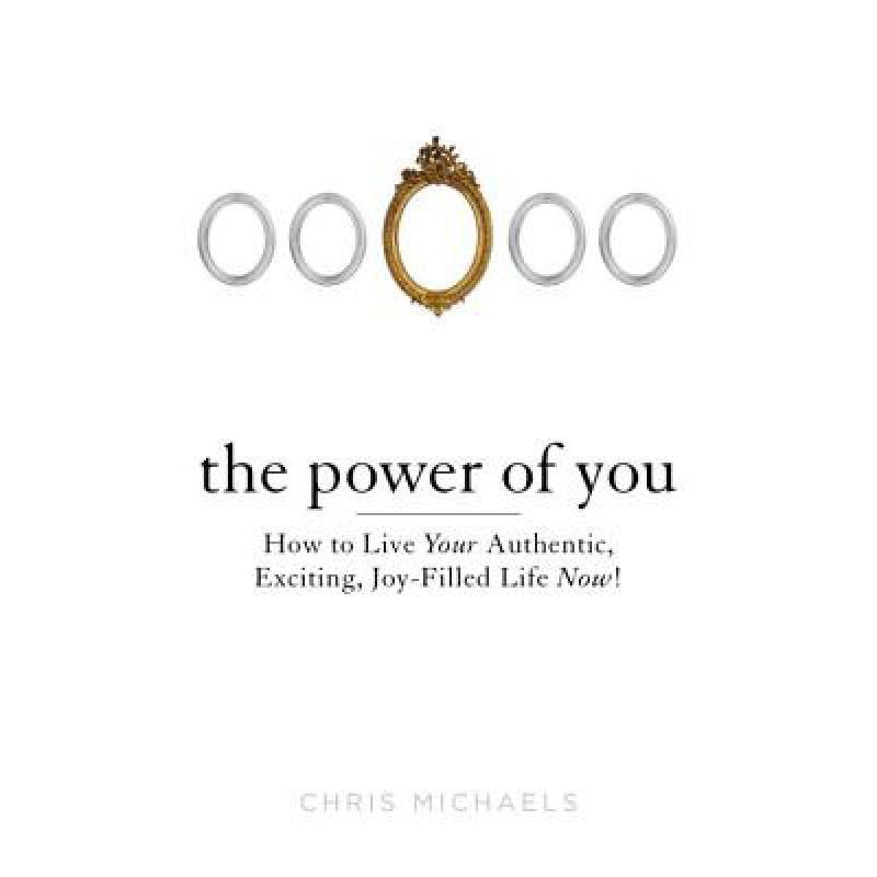 预订 the power of you: how to live your authentic.