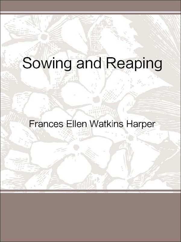 sowing and reaping