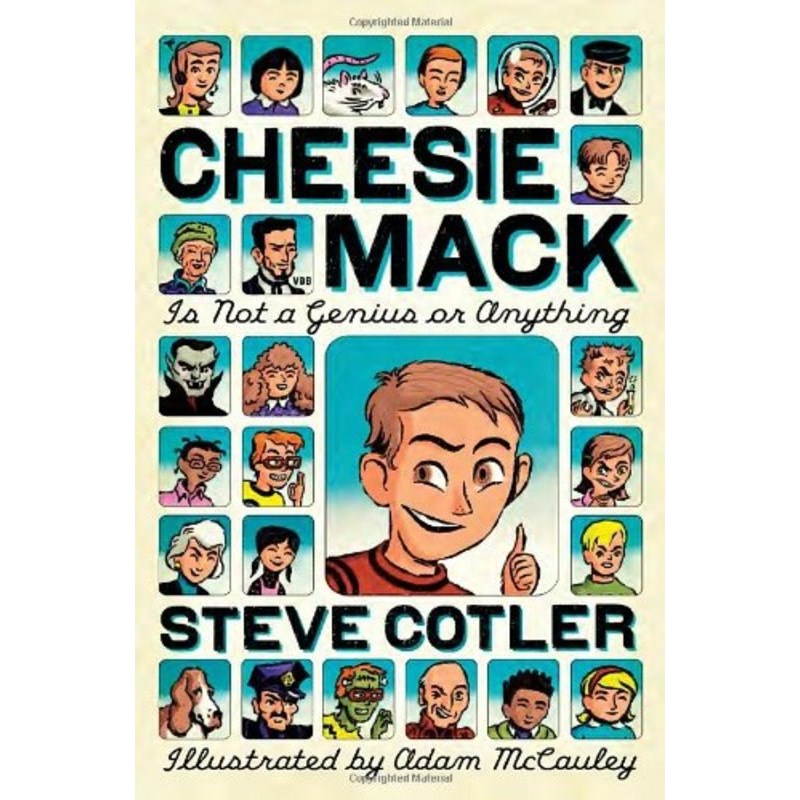 Cheesie Mack Is Not a Genius or Anything