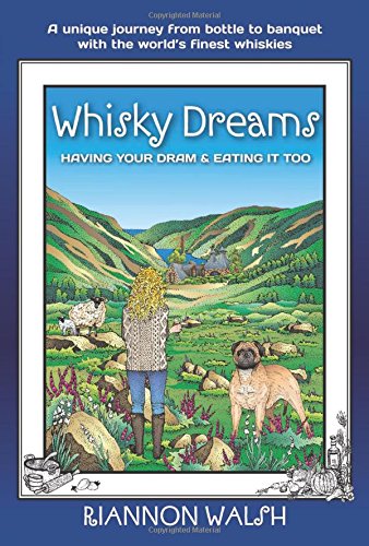 Whisky Dreams: Having Your DRAM & Eating