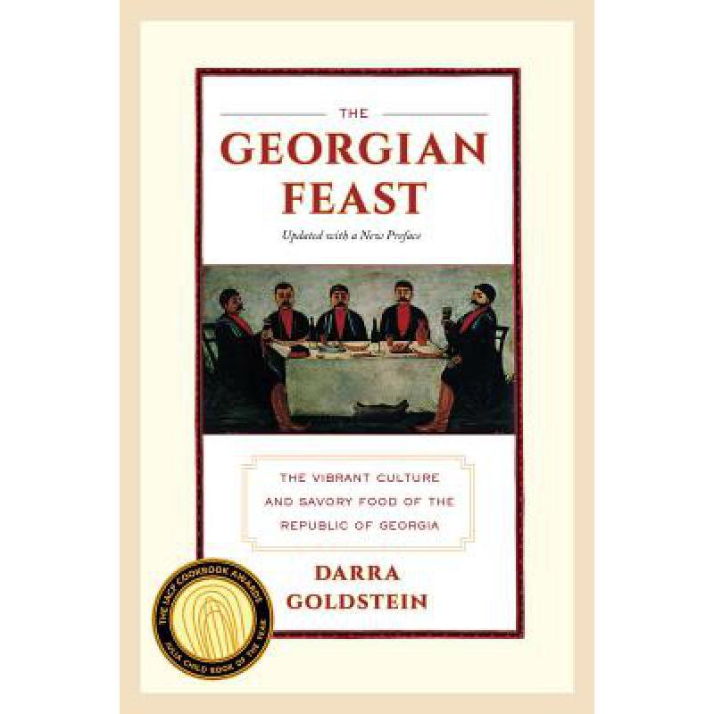 预订 The Georgian Feast: The Vibrant Culture and ...