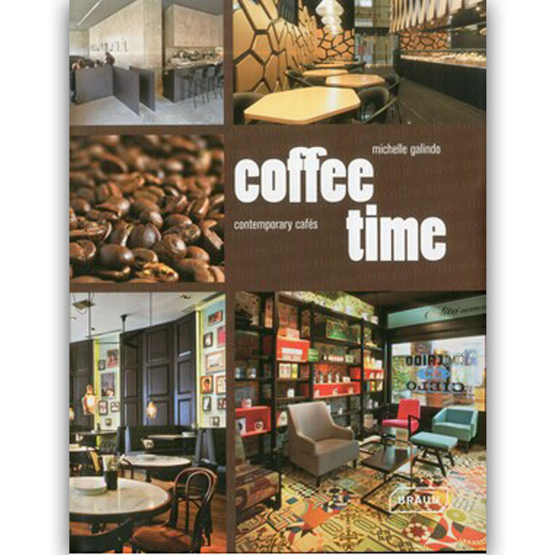 【现货】coffee time: contemporary cafés咖啡时间:咖啡厅设计英文