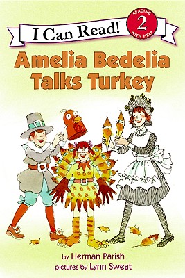 Amelia Bedelia Talks Turkey (I Can Read， Level 2)阿米莉亚·贝迪莉亚谈论火鸡 英文原版