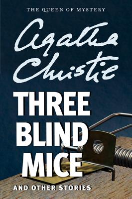 Three Blind Mice and Other Stories 英文原版