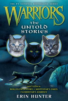 Warriors: The Untold Stories 猫武士：未说的故事