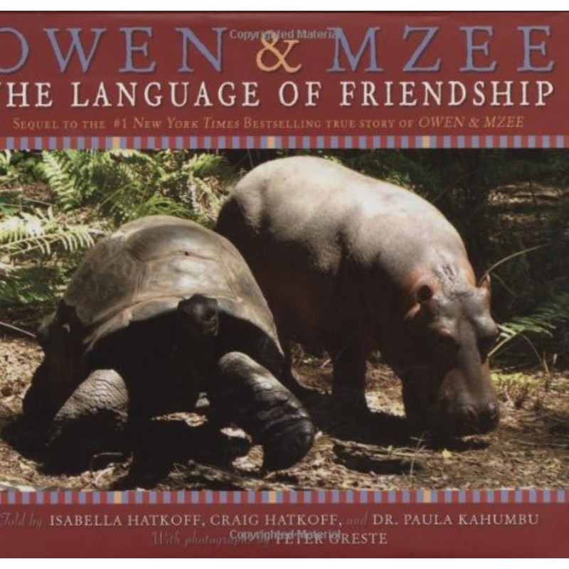 Owen & Mzee: Language Of Friendship