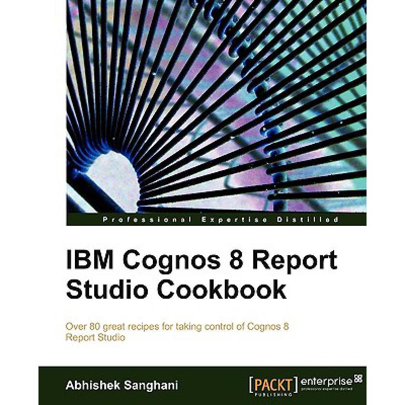 预订 IBM Cognos 8 Report Studio Cookbook