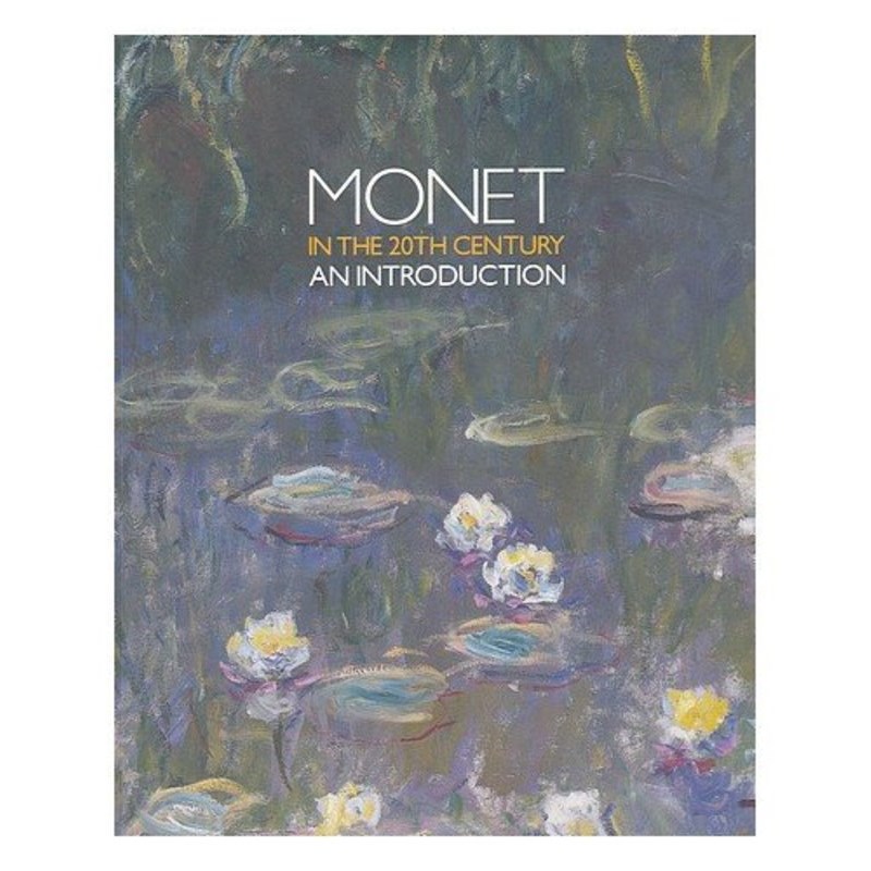 Monet In the Cnetury