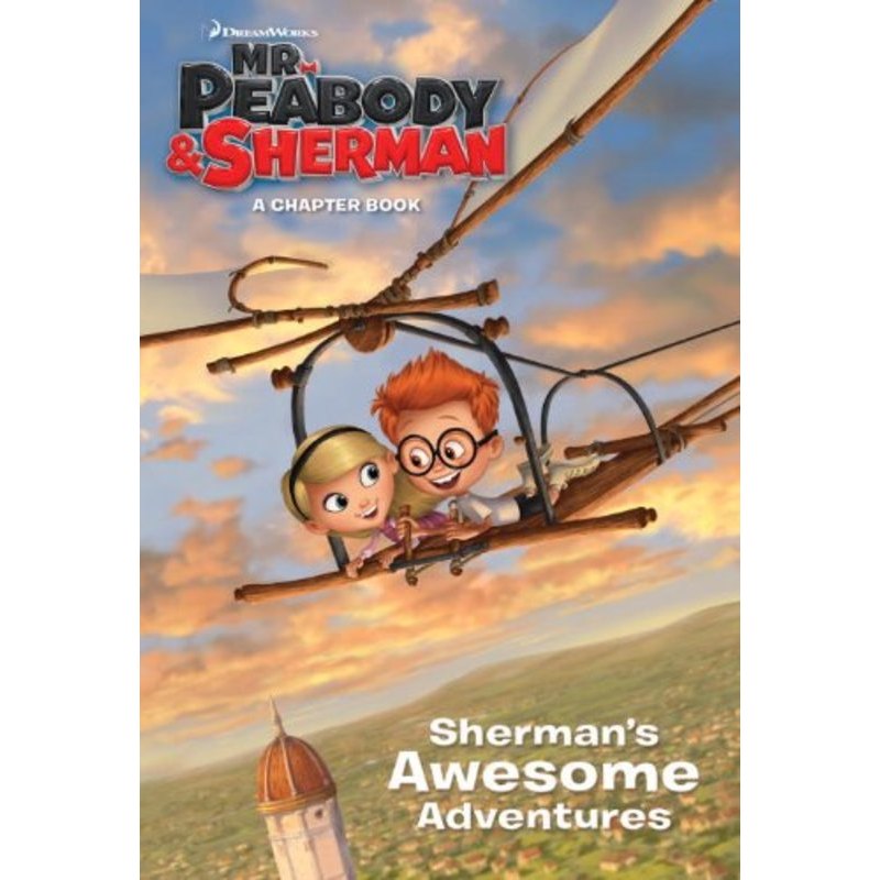 Mr. Peabody & Sherman: Sherman’s Awesome Ad