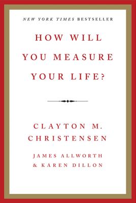 How Will You Measure Your Life?你要如何衡量你的人生 英文原版