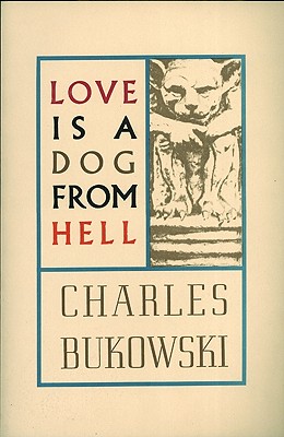 Love is a Dog from Hell (Bilingual)