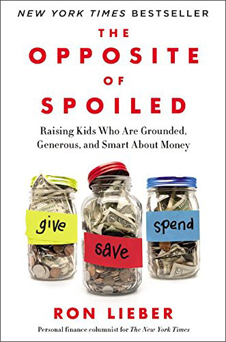 The Opposite of Spoiled Raising Kids Who Are Gr