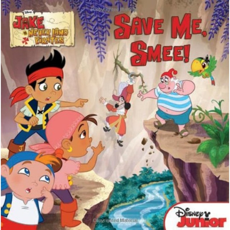SAVE ME,SMEE! ISBN:9781423163954