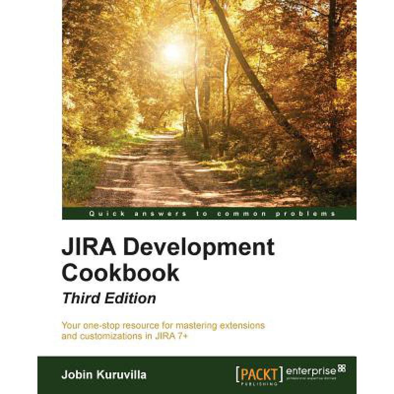 预订 JIRA Development Cookbook - Third Edition