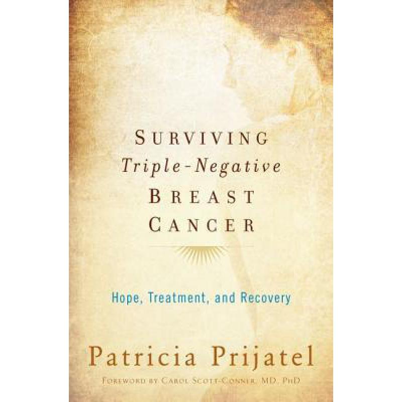 预订 Surviving Triple Negative Breast Cancer: Hop...