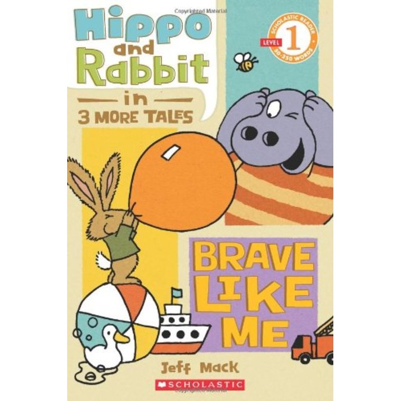 Scholastic Reader Level 1: Hippo & Rabbit In