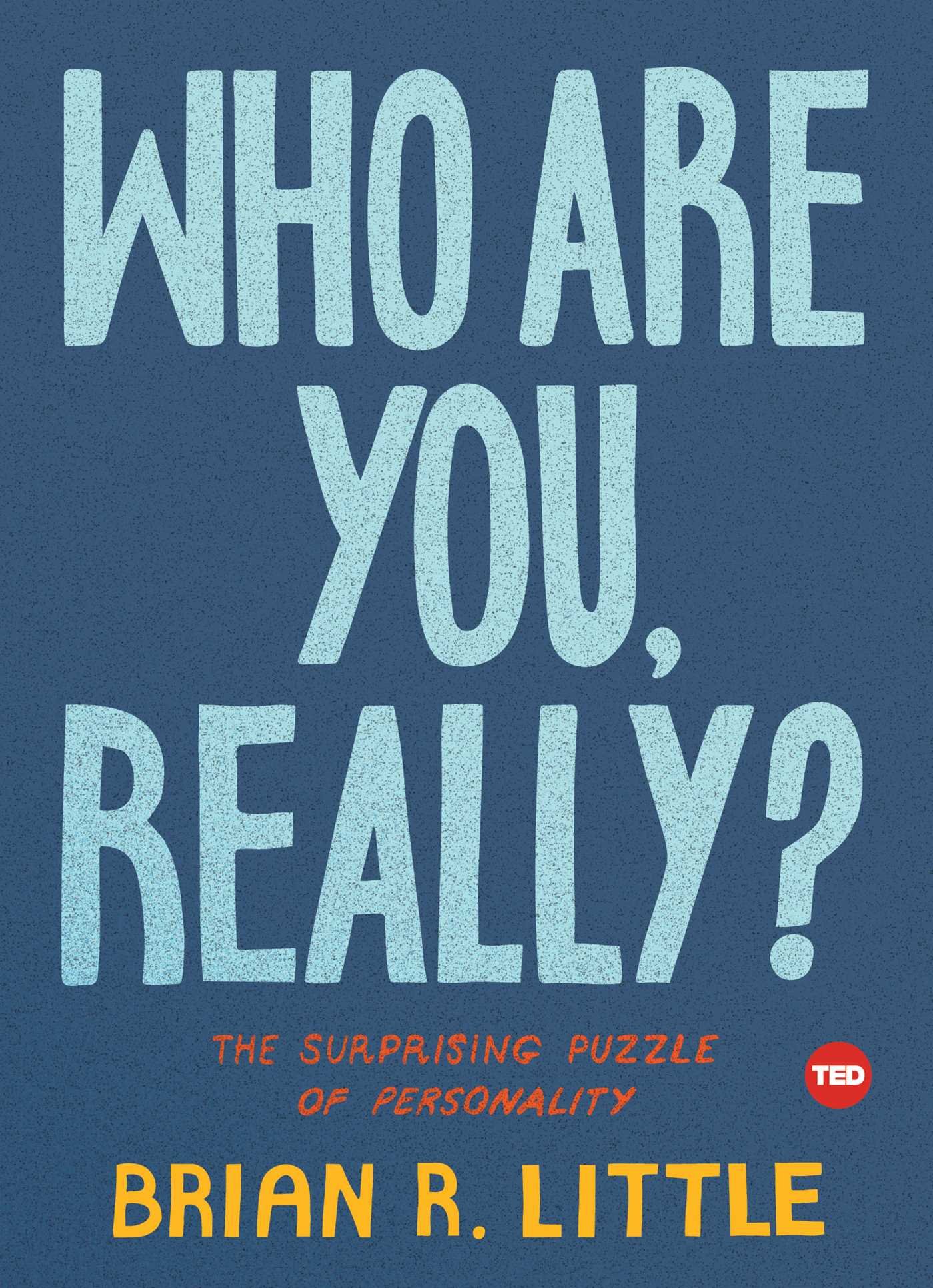 Who Are You, Really?: The Surprising Puzzle
