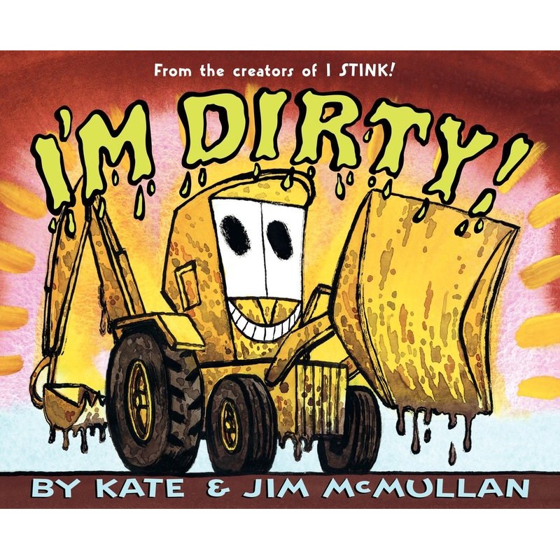 I’m Dirty!