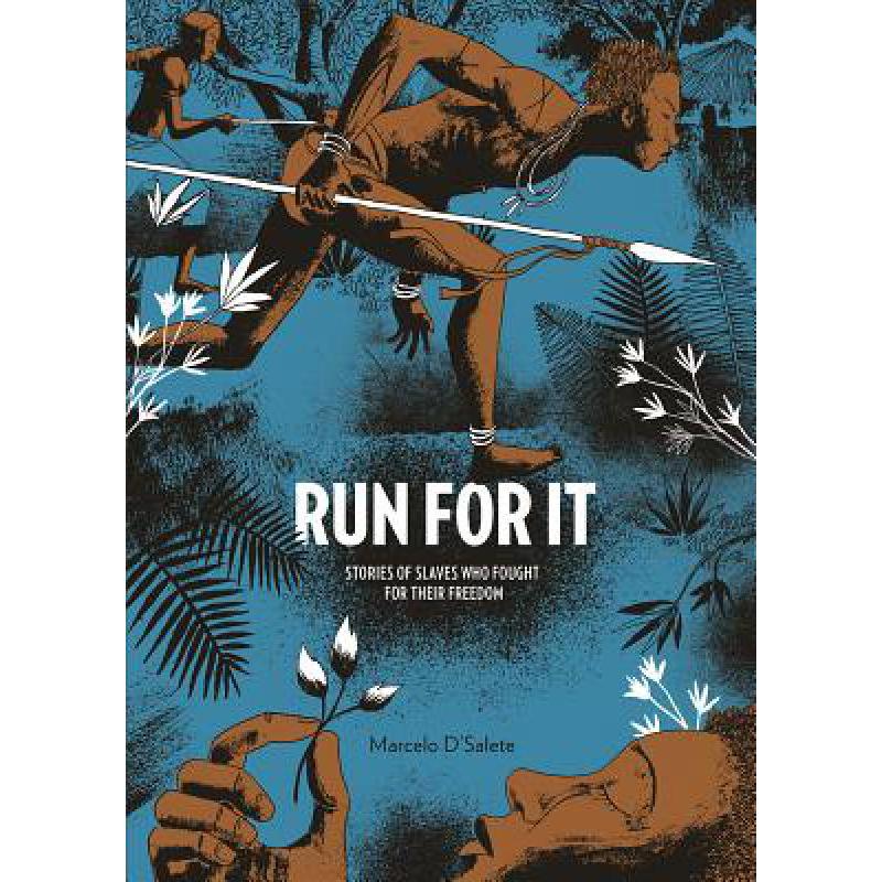 现货 Run for It: Stories of Slaves Who Fought for...