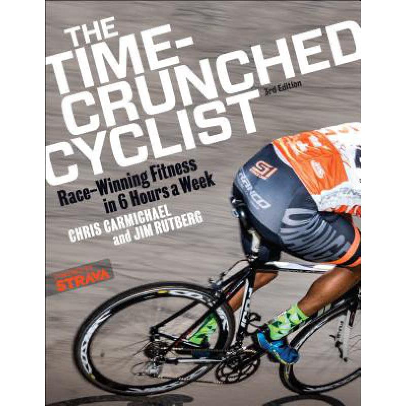 预订 The Time-Crunched Cyclist : Race-Winning Fit...
