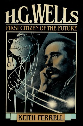 H.G. Wells: First Citizen of th