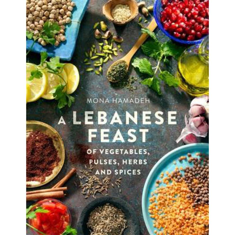 预订 A Lebanese Feast of Vegetables, Pulses, Herb...