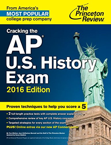 Cracking the AP U.S. History Exam, 2016 Edition