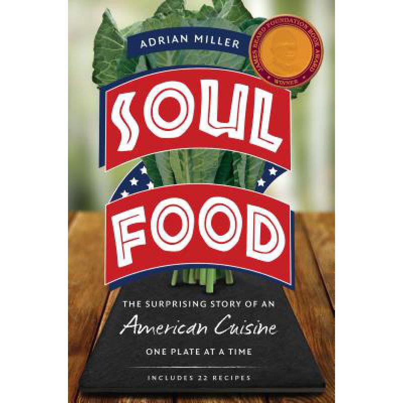 预订 Soul Food: The Surprising Story of an Americ...