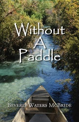 【预订】without a paddle