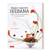 现货 英文原版 Modern Japanese Ikebana 现代日本插花 精装 进口原版图书9784805316344