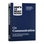 哈佛商业评论必读 意在沟通 HBR's 10 Must Reads on Communication 英文原版