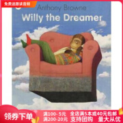 Willy the Dreamer 安东尼布朗英文英语绘本幼儿童启蒙经典图画书