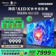 海信电视 85E8N 85英寸 黑神话悟空游戏 ULED超画质1536分区Mini LED 超薄大屏 以旧换新 一级能效补贴