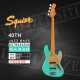 思奎尔（SQUIER）Fender Squier 40th J BASS 四十周年纪念款黄金/复古版 电贝斯司 J-0379540549-哑光海沫绿