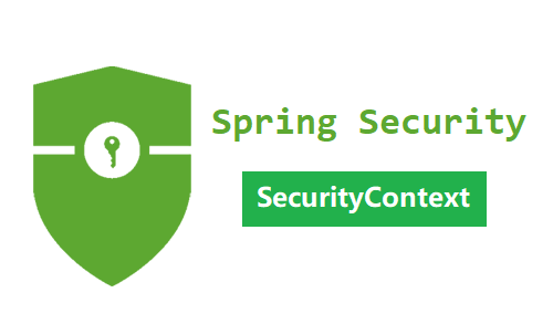 Spring Security 实战干货：SecurityContext相关的知识